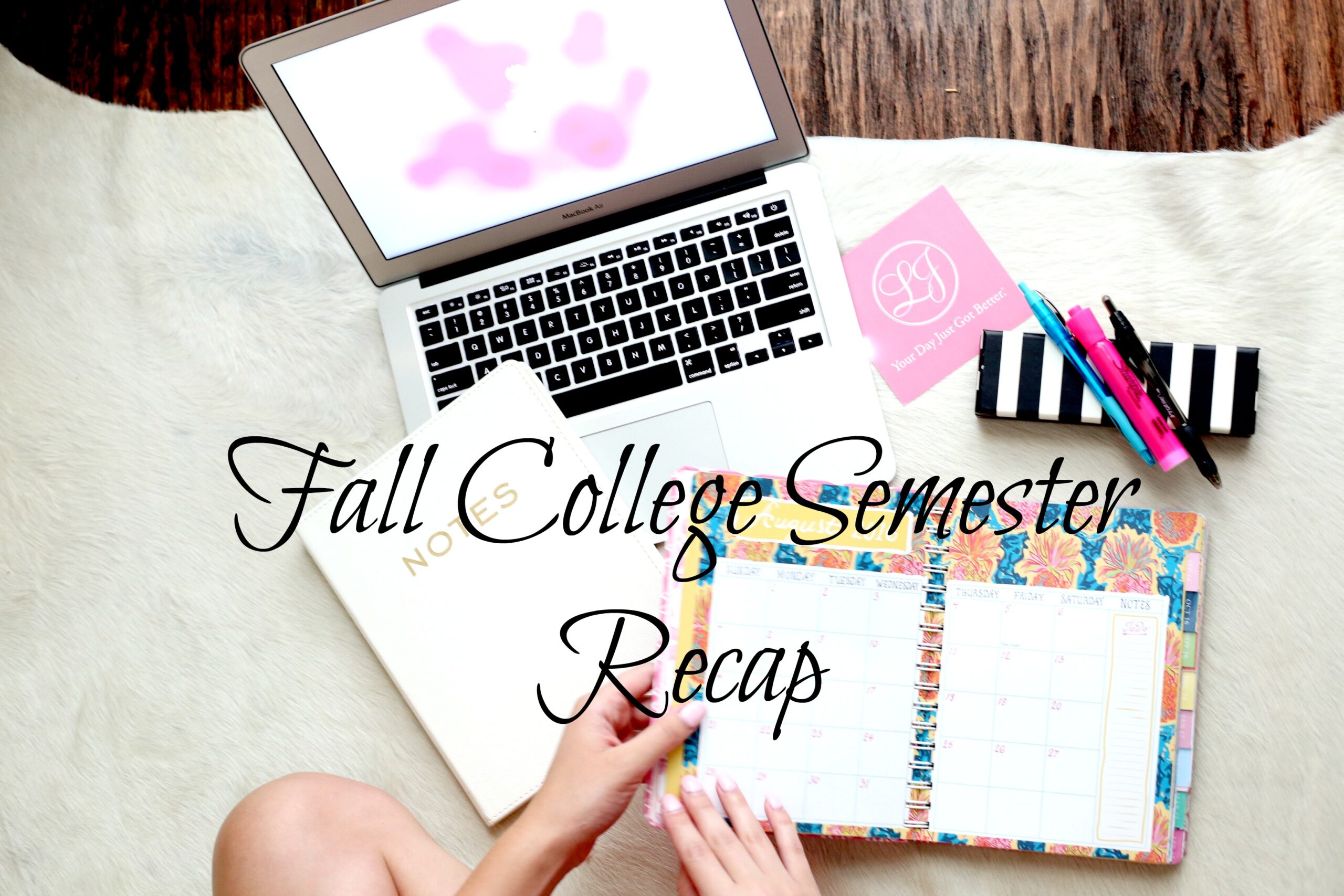 Fall 2016 College Semester Re-cap