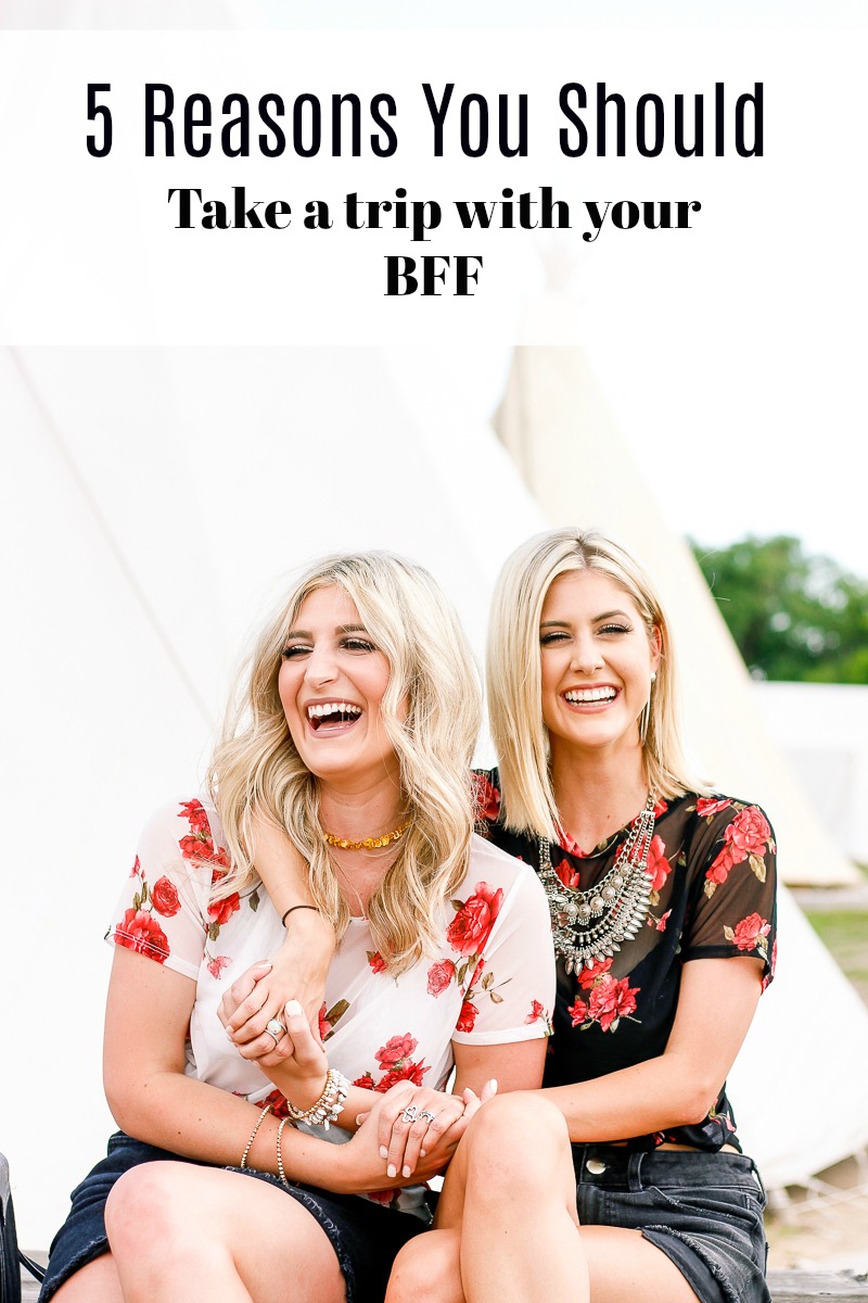 5 Reasons Why You Should Take a Trip with Your BFF | best friends | College girls | best friend getaway | Marfa, Texas | AMS lifestyle and fashion blog