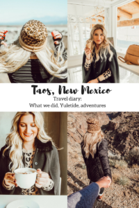 Taos Travel Diary | Taos New Mexico | Audrey Madison Stowe a fashion and lifestyle blogger