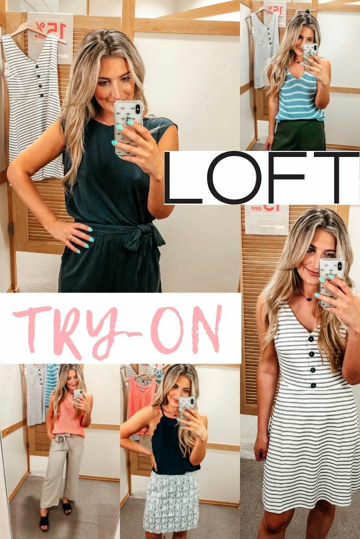Loft Try- On | Summer