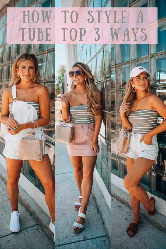 How To Style A Tube Top 3 Ways | Audrey Madison Stowe a Fashion and Lifestyle Blogger