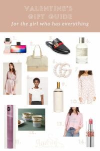 Valentine's Gift Guide For the Girl who Has Everything | Audrey Madison Stowe a fashion and lifestyle blogger
