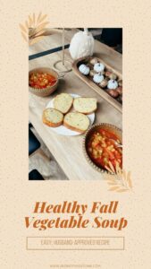 Healthy Fall Vegetable Soup Recipe | Audrey Madison Stowe a fashion and lifestyle blogger