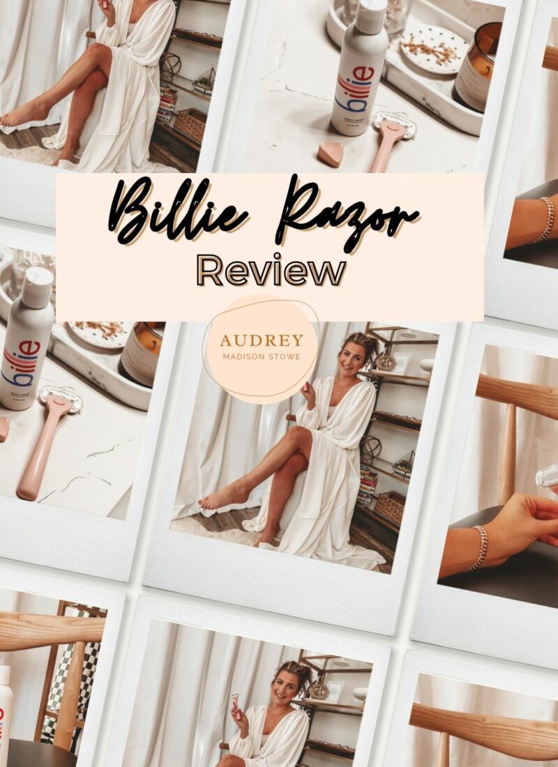 I Tried the Billie Razor | Review | Wellness Wednesday | Audrey Madison Stowe a fashion and lifestyle blogger