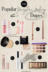Popular Drugstore Makeup Dupes | High End vs. Drugstore Makeup dupes | Audrey Madison Stowe