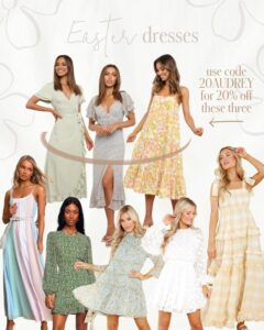 Easter Dresses to wear this Year! Spring pastels and color | Audrey Madison Stowe